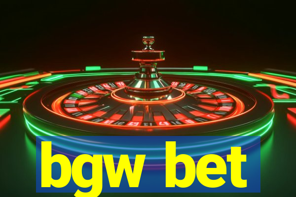 bgw bet